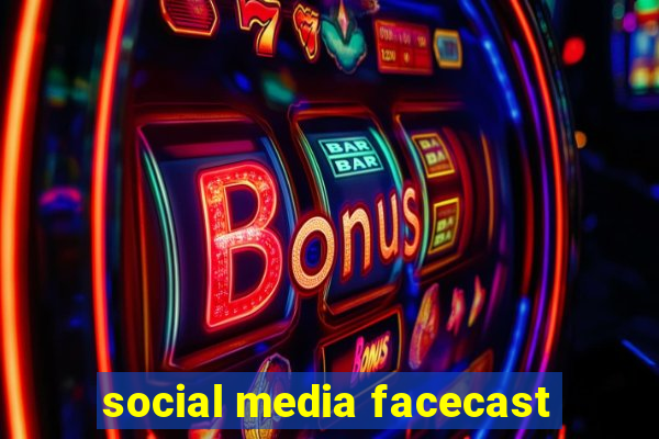 social media facecast